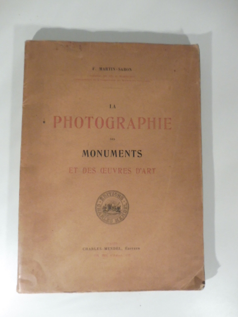 La photogragraphie des monuments et des oeuvres d'art